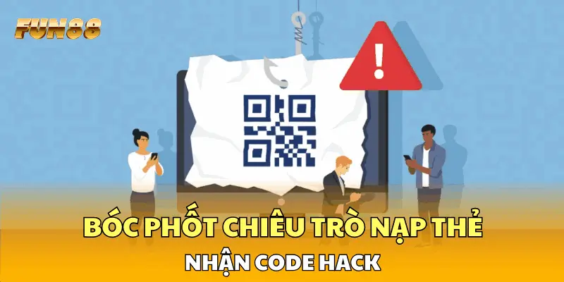 Bóc phốt chiêu trò nạp thẻ nhận code hack