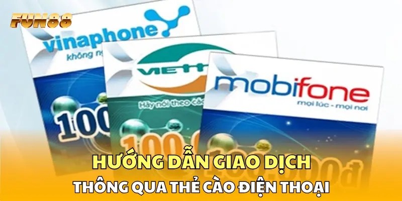Hướng dẫn giao dịch thông qua thẻ cào điện thoại Hướng dẫn giao dịch thông qua thẻ cào điện thoại