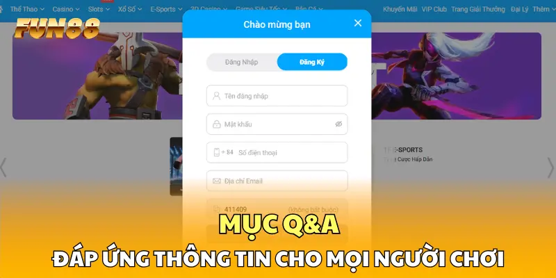 Mục Q&A đáp ứng thông tin cho mọi người chơi Mục Q&A đáp ứng thông tin cho mọi người chơi