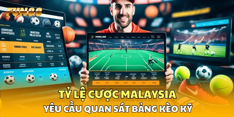 Tỷ lệ cược malaysia yêu cầu quan sát bảng kèo kỹ Tỷ lệ cược malaysia yêu cầu quan sát bảng kèo kỹ